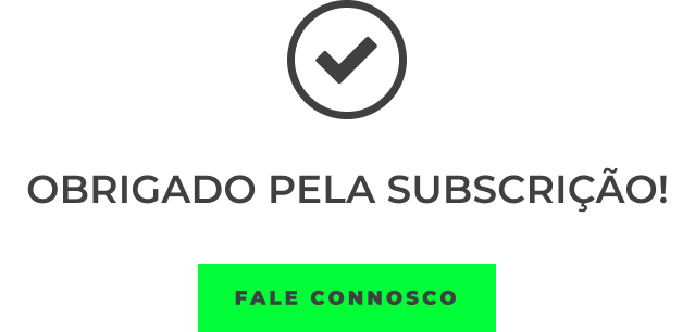 Obrigado pela subscrição